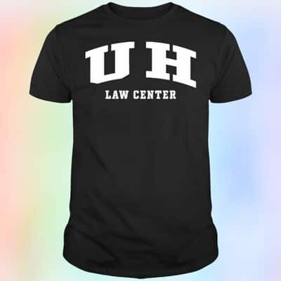 Uh Law Center T-Shirt