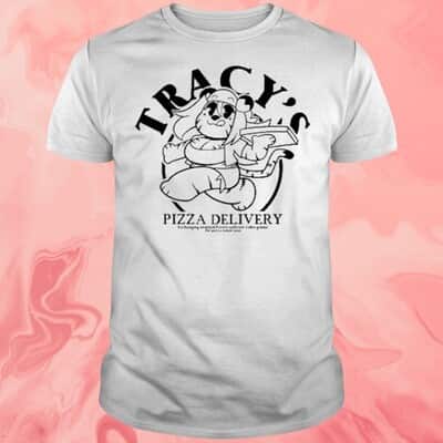 Tracy’s Pizza Delivery T-Shirt