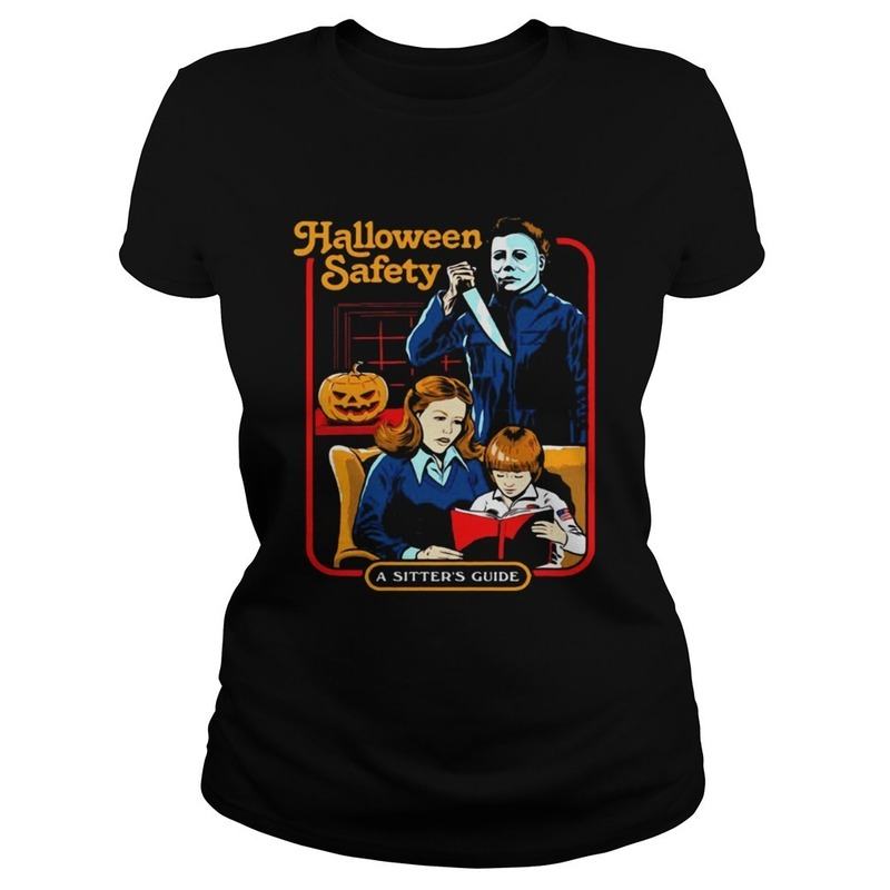 Halloween Safety Michael Myers A Sitters Guide T-Shirt Halloween Safety Michael Myers A Sitters Guide T-Shirt