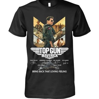 Top Gun Maverick Bring Back That Loving Feeling T-Shirt