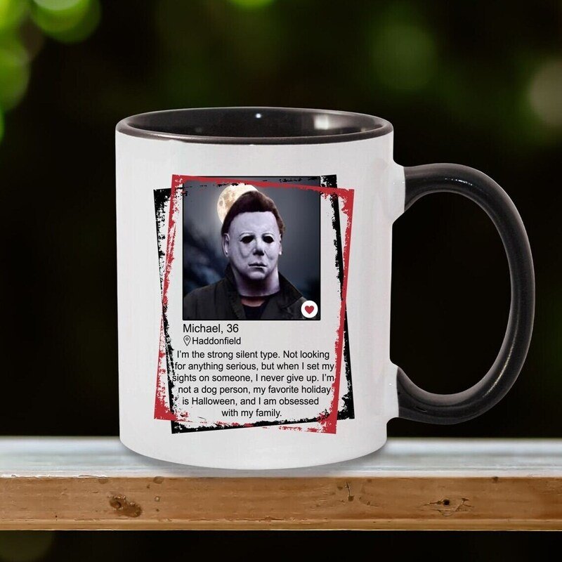 Michael Myers Dating Profile Mug Michael Myers Dating Profile Mug