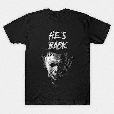 Michael Myers He's Back Halloween T-Shirt