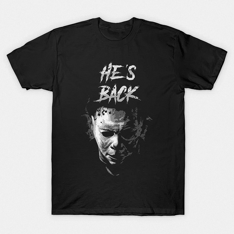 Michael Myers He's Back Halloween T-Shirt Michael Myers He's Back Halloween T-Shirt