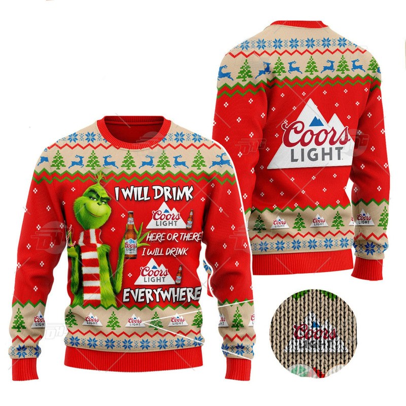 I Will Drink Coors Light Everywhere Ugly Christmas Sweater Grinch