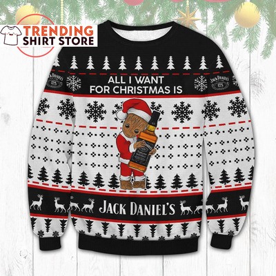 Jack Daniels Ugly Christmas Sweater All I Want For Christmas Is You