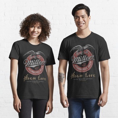 Miller High Life T-Shirt The Best Milwaukee Beer