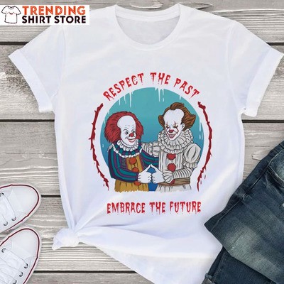 IT Pennywise T-Shirt Respect The Past Embrace The Future