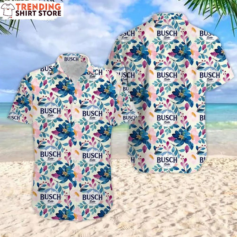 Busch Latte Hawaiian Shirt Floral Summer Holiday Gift Busch Latte Hawaiian Shirt Floral Summer Holiday Gift