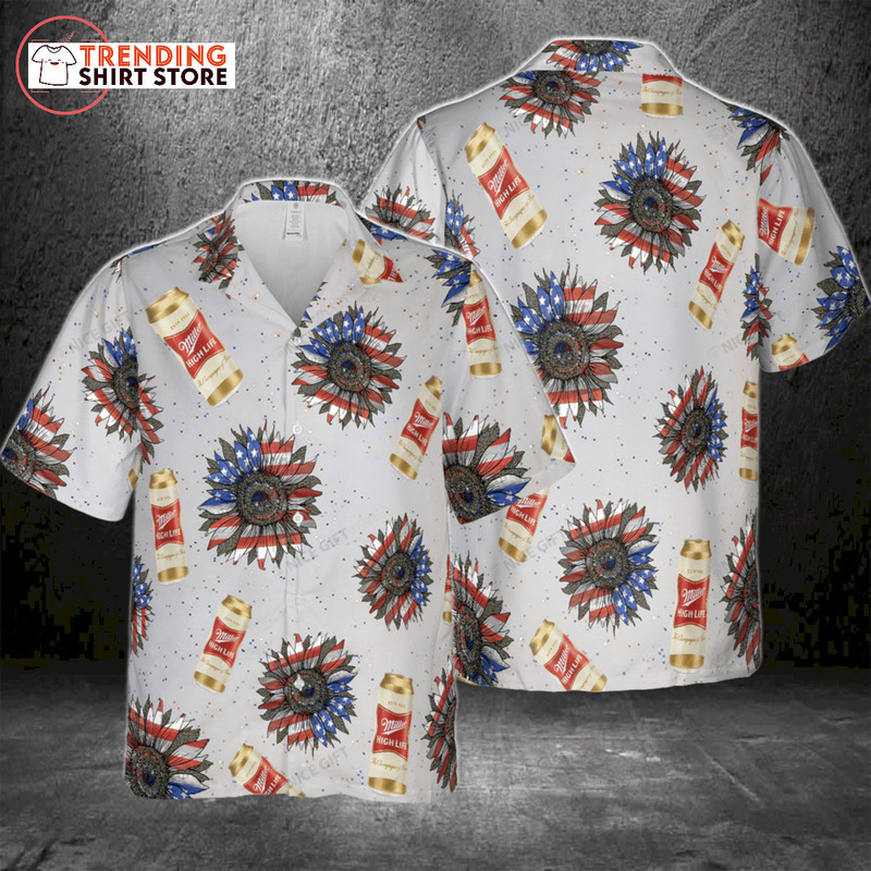 Miller High Life Hawaiian Shirt US Sunflowers 4th Of July Independence Day