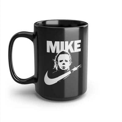 Mike Just Do It Michael Myers Mug Gift For Horror Movie Fans