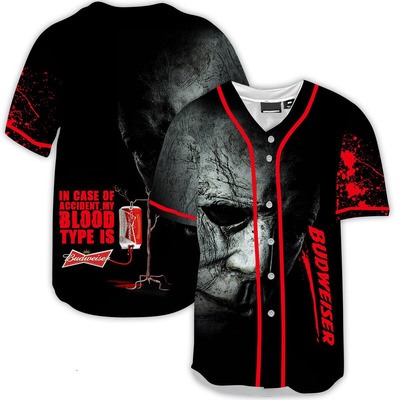 In Case Of Accident My Blood Type Is Budweiser Baseball Jersey Michael Myers