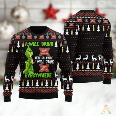 Miller High Life Christmas Sweater I Will Drink Here And There