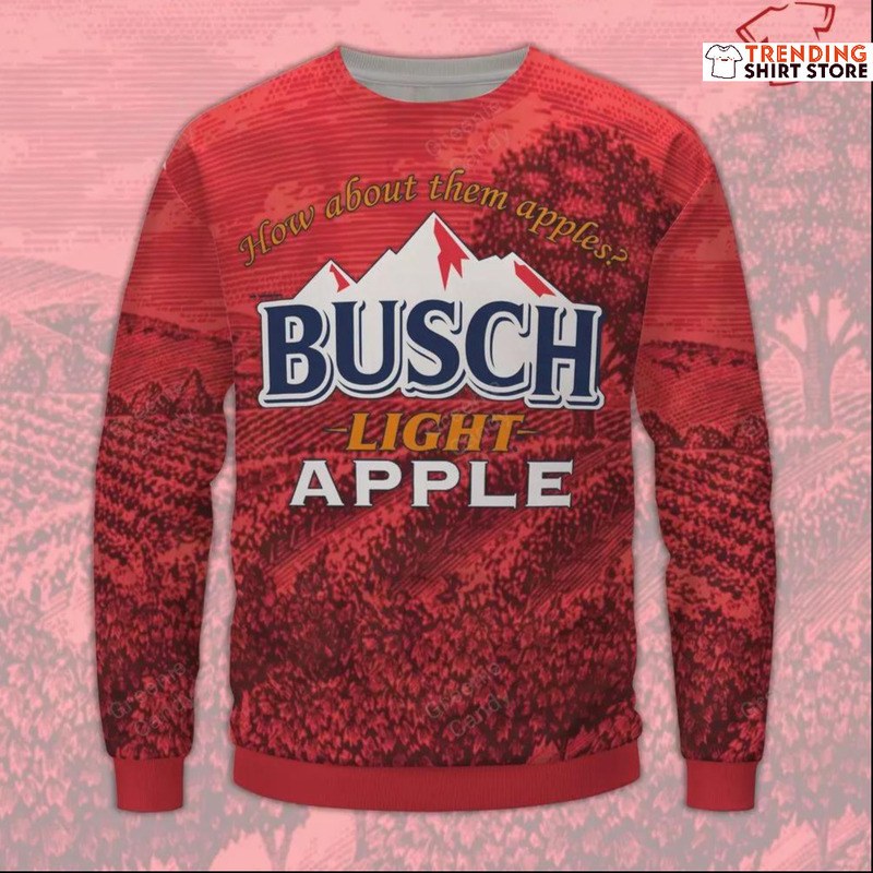 Busch Light Ugly Christmas Sweater How About Them Apples