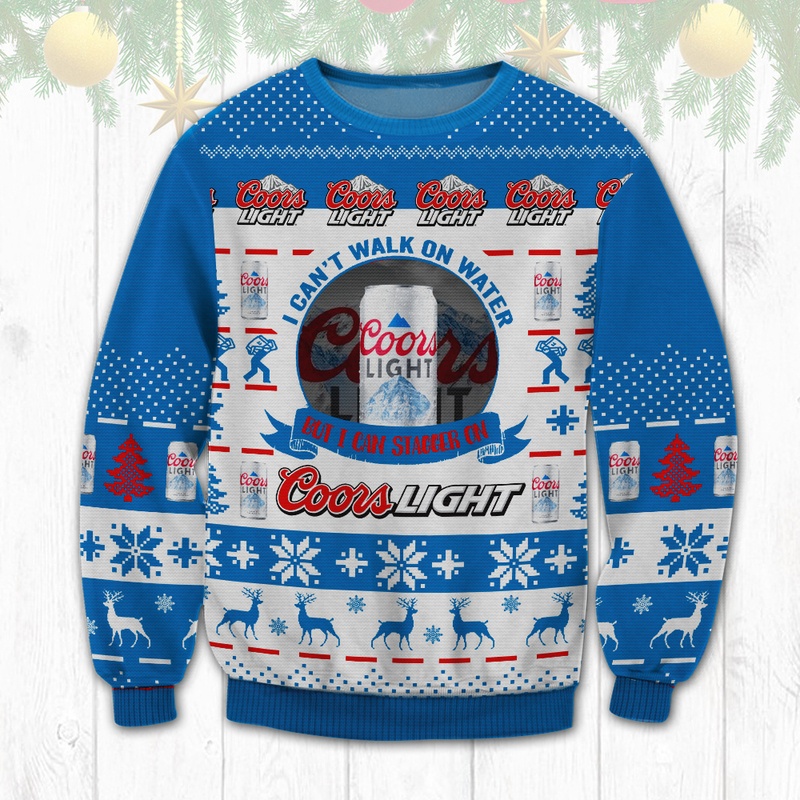I Can't Walk On Water But I Can Stagger On Coors Light Ugly Christmas Sweater
