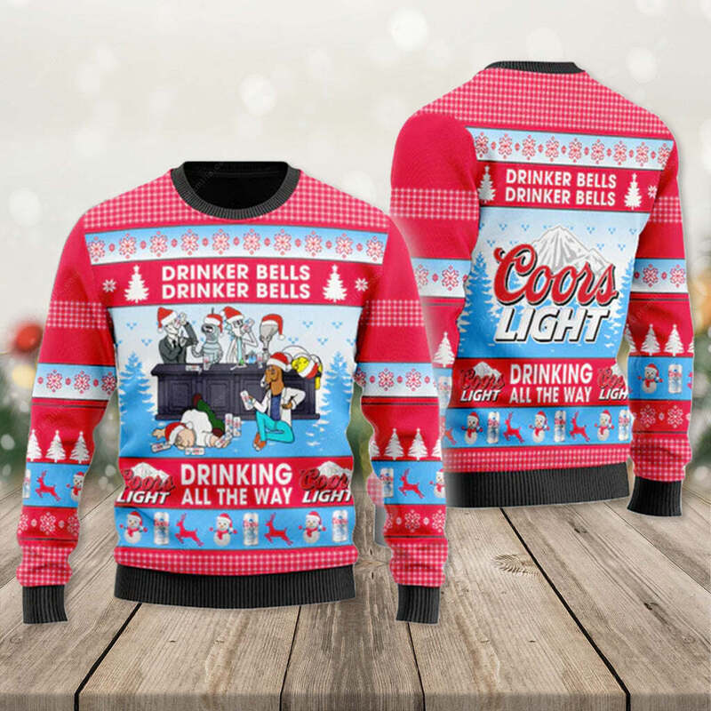 Funny Coors Light Ugly Christmas Sweater Drinker Bells Drinker Bells Drinking All The Way