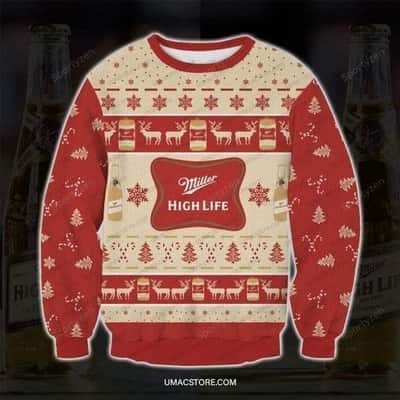 Miller High Life Christmas Sweater Red Christmas Best Gift For Beer Lovers