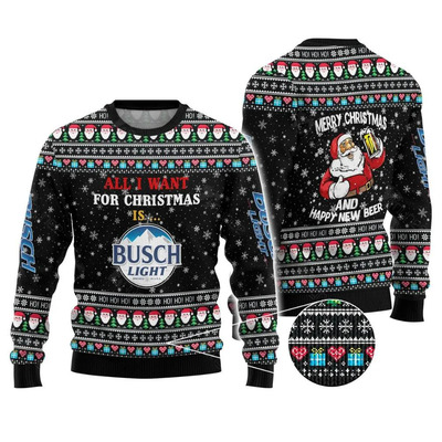 Funny Santa Claus All I Want For Christmas Is Busch Light Ugly Christmas Sweater