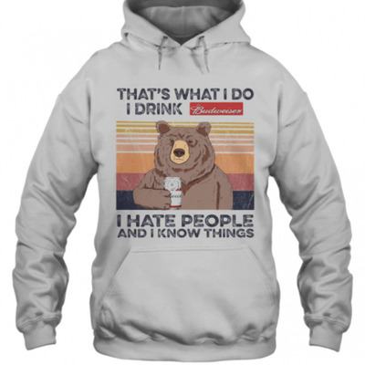 Vintage Bear That’s What I Do I Drink Budweiser Hoodie