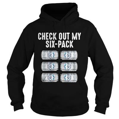 Busch Light Hoodie Check Out My Six Pack