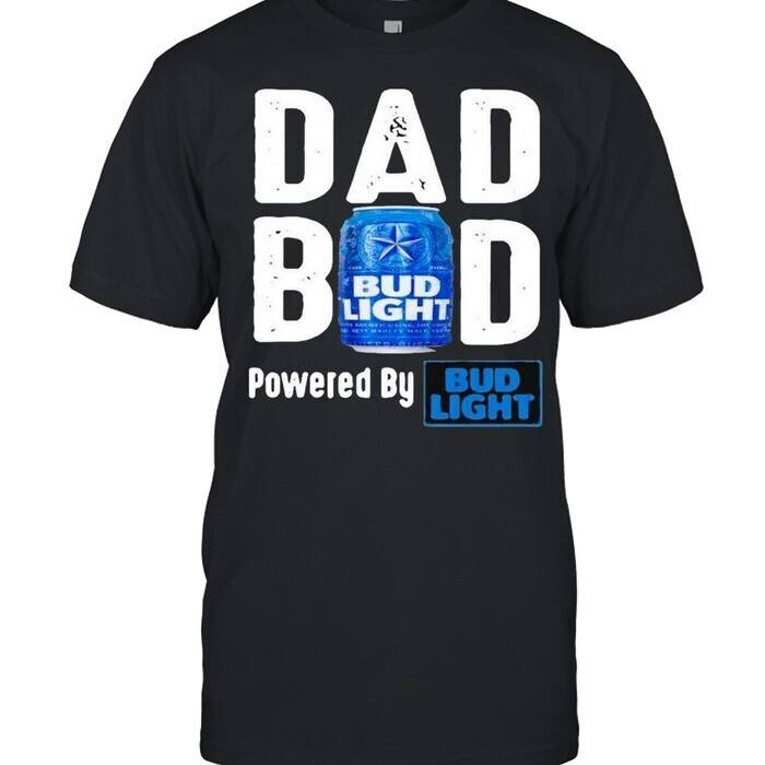 Cool Dad Bod Powered By Bud Light T-Shirt