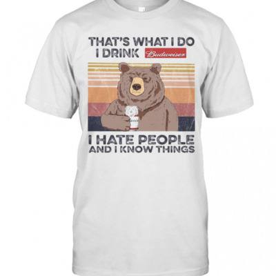Retro Bear That’s What I Do I Drink Budweiser T-Shirt