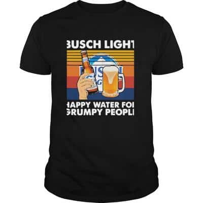 Vintage Busch Light Beer T-Shirt Happy Water For Grumpy People