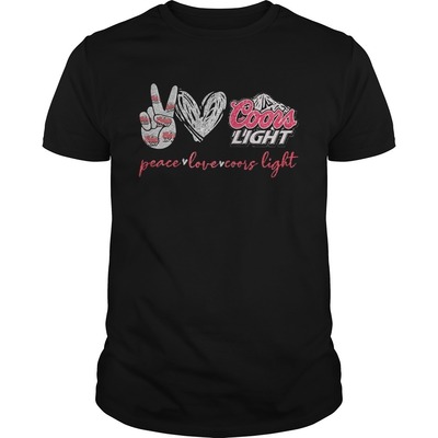Peace Love Coors Light T-Shirt