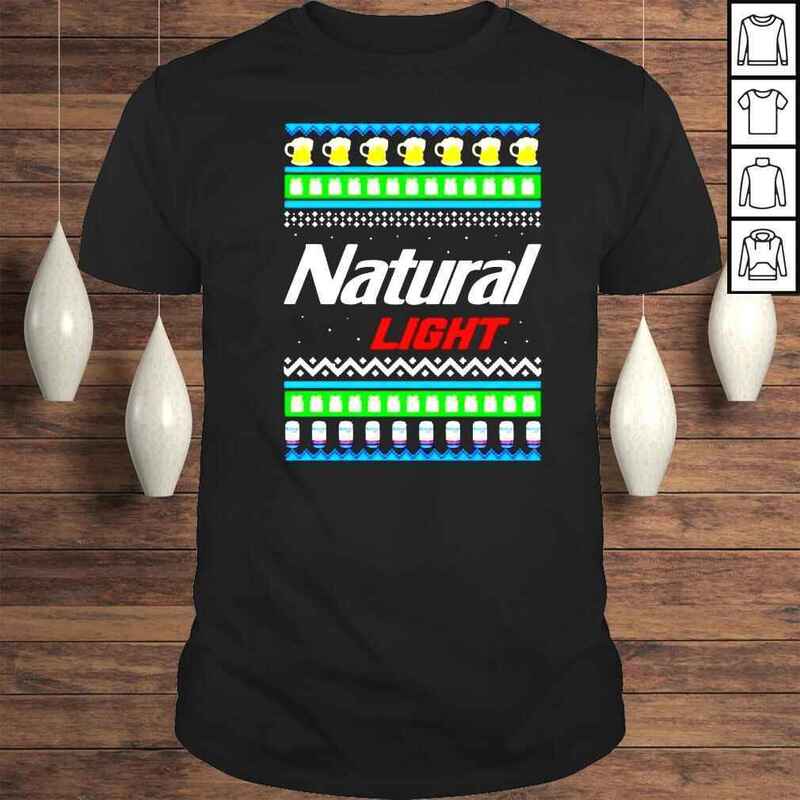 Natural Light Shirt Christmas Gift For Beer Lovers
