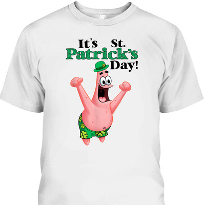 Funny Patrick Star It's St Patrick's Day T-Shirt Gift For Spongebob Lovers