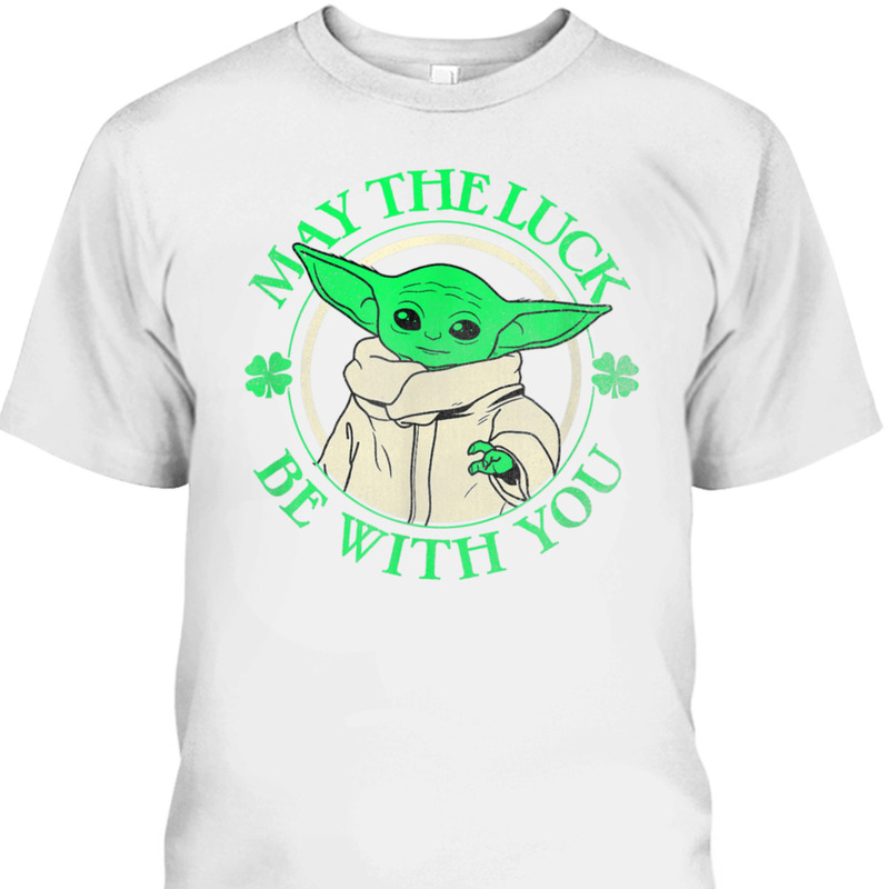 Grogu Star Wars St Patrick's Day May The Luck Be With You T-Shirt
