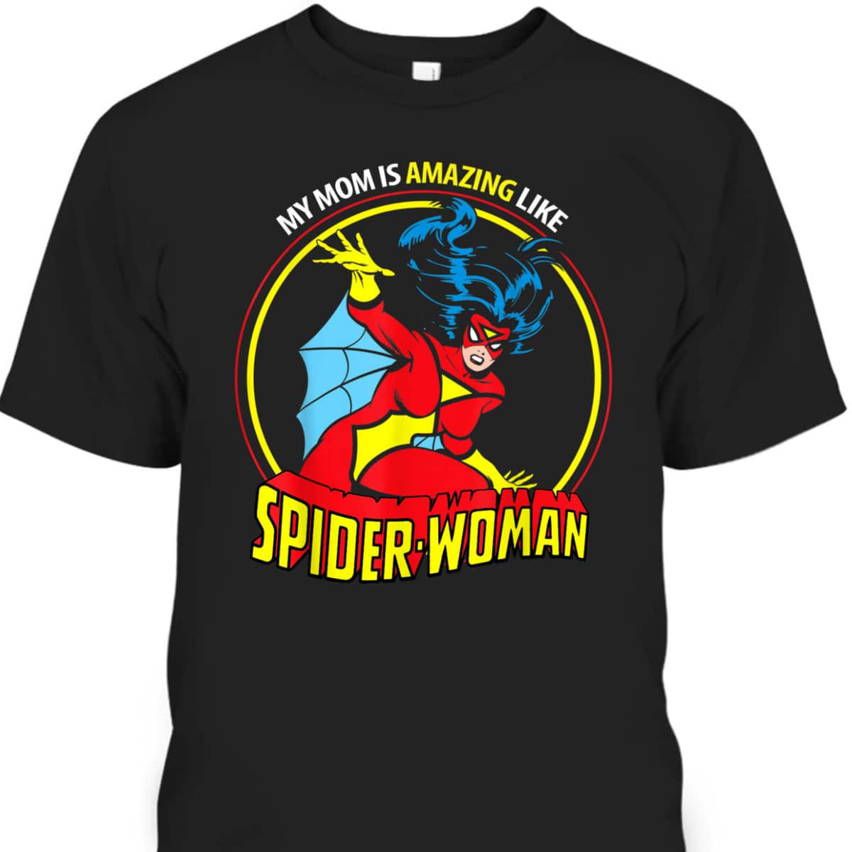 Mother's Day T-Shirt My Mom Is Amazing Like Spider-Woman Marvel