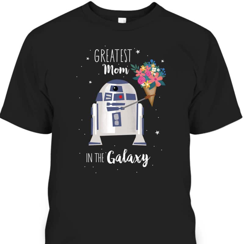 Star Wars R2-D2 Greatest Mom In The Galaxy Mother's Day T-Shirt