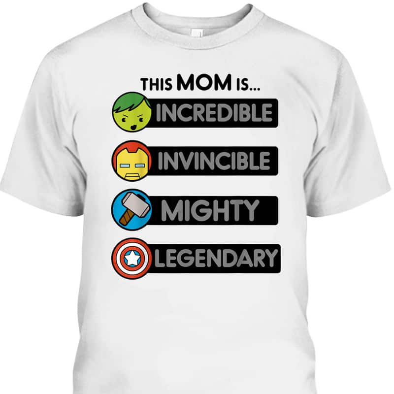 Marvel Mother's Day T-Shirt This Mom Is Incredible Invincible Mighty Legendary