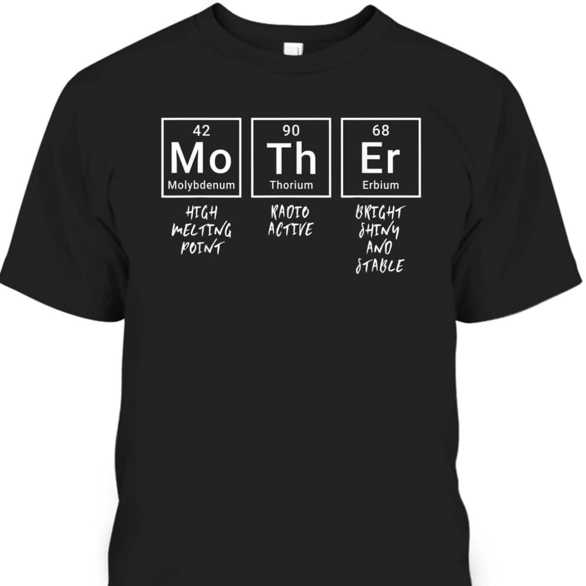 Mother's Day T-Shirt Best Gift For Mom