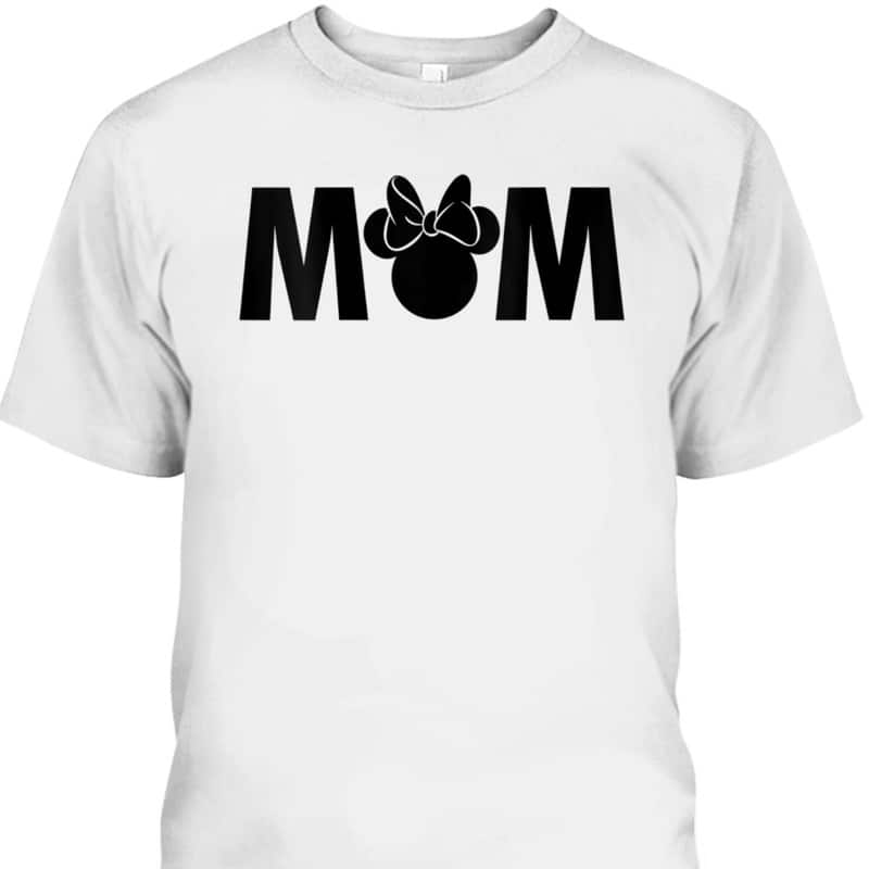 Mother's Day T-Shirt Disney Minnie Mouse Gifts For Mom