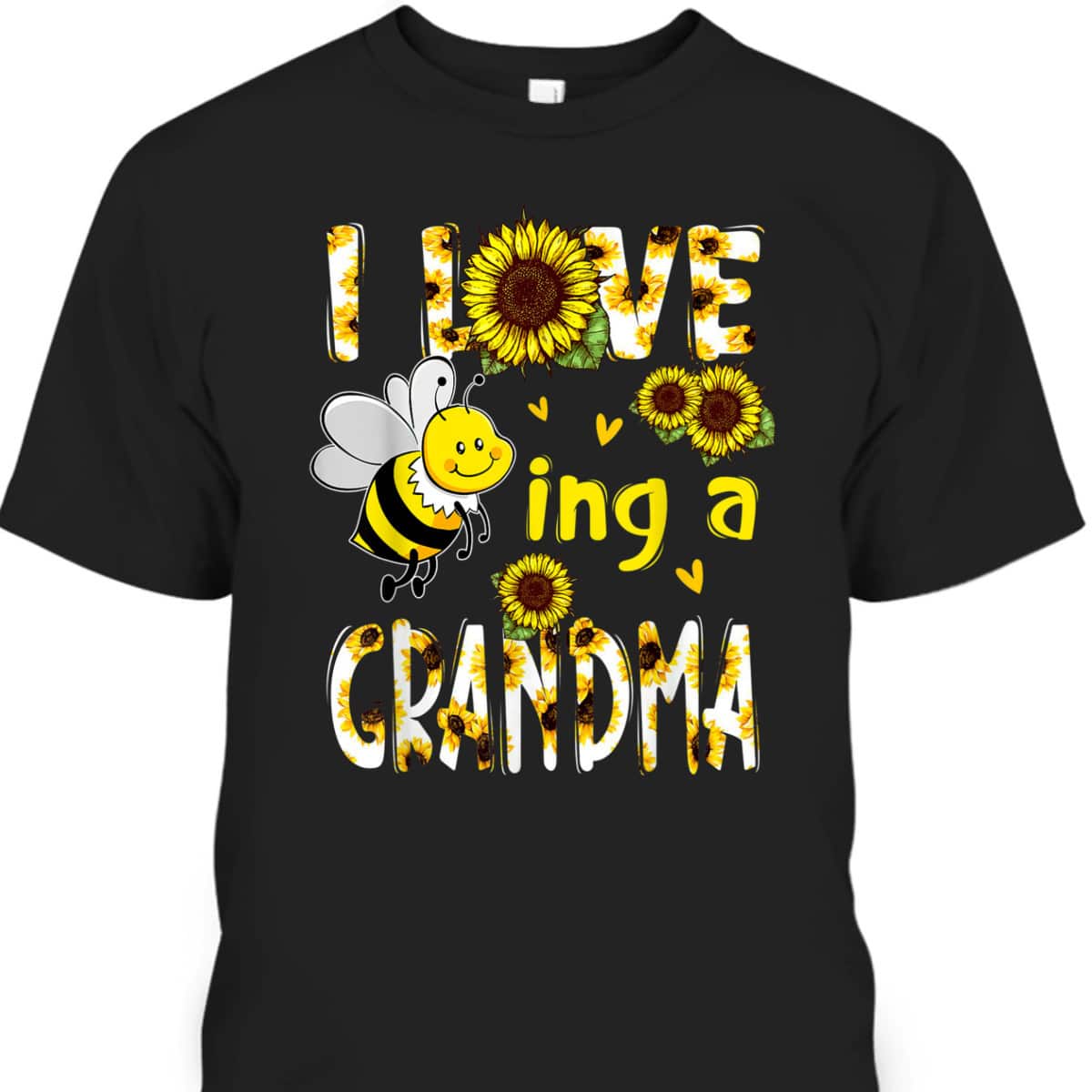 Mother's Day T-Shirt I Love Being A Grandma Sunflower Bee