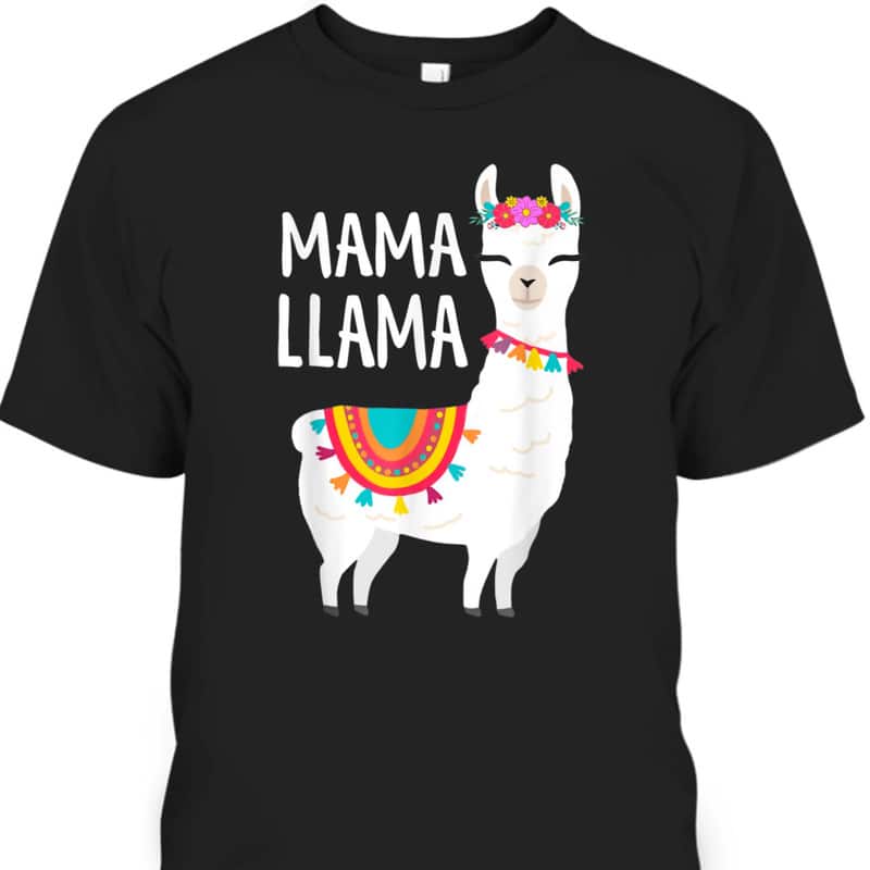 Mama Llama Funny Mother's Day T-Shirt