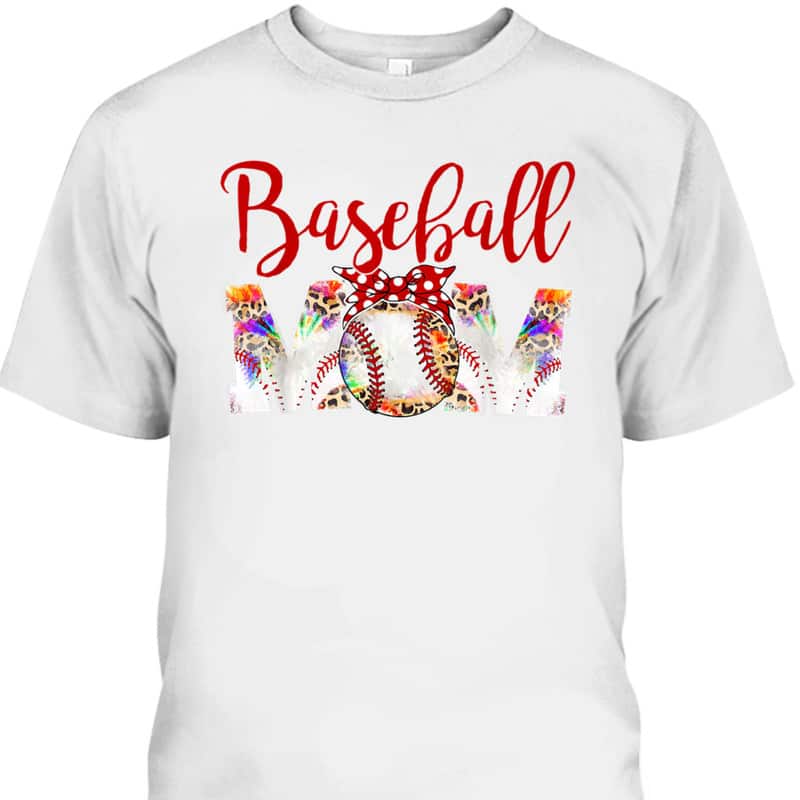 Mother's Day T-Shirt Gift For Baseball Mom