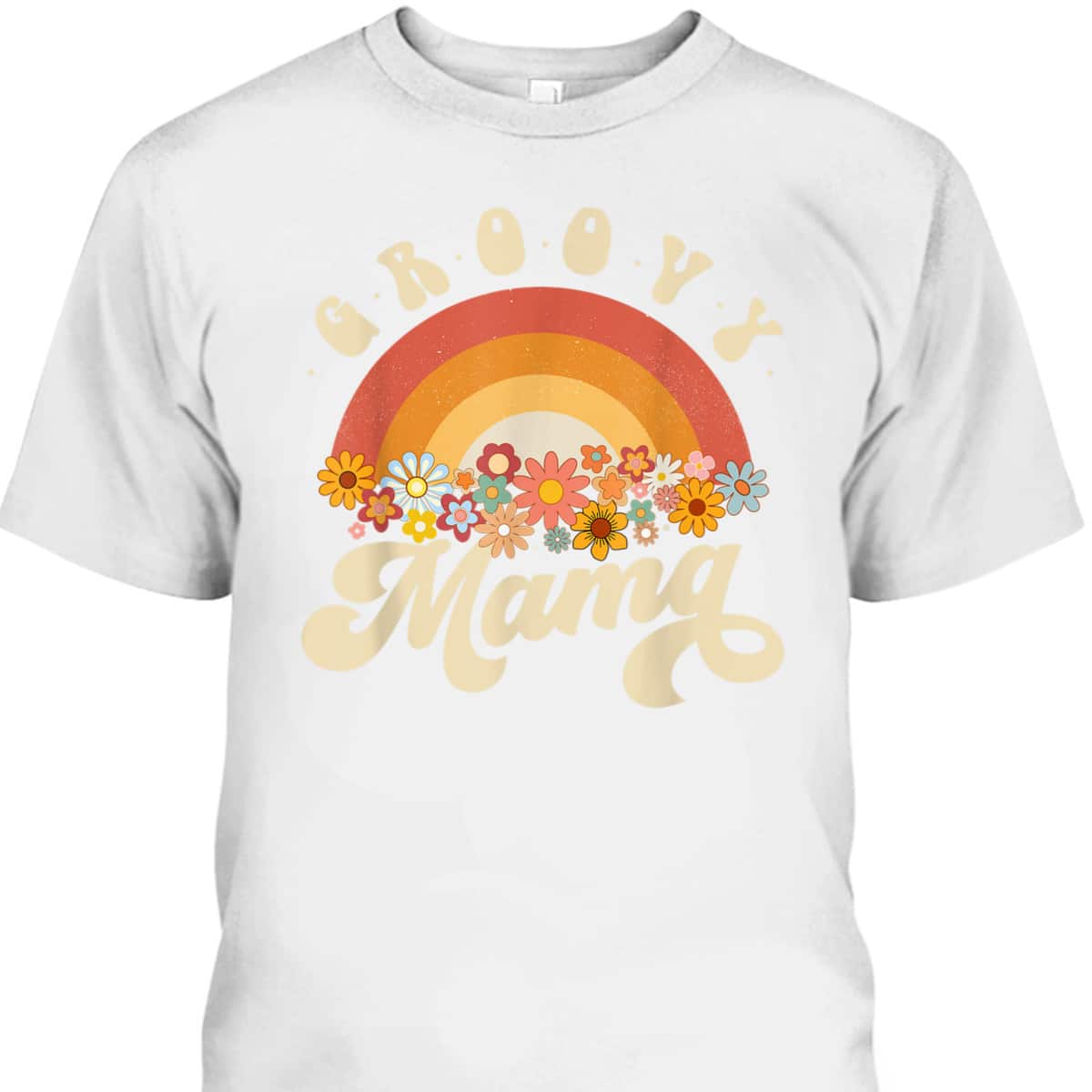 Mother's Day T-Shirt Retro Groovy Mama Rainbow Colorful Flowers