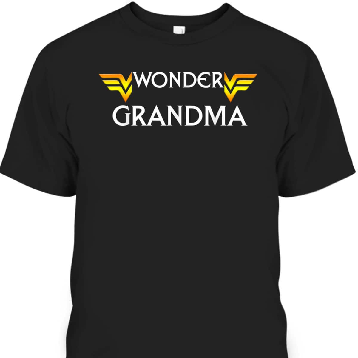 Mother's Day T-Shirt Wonder Grandma