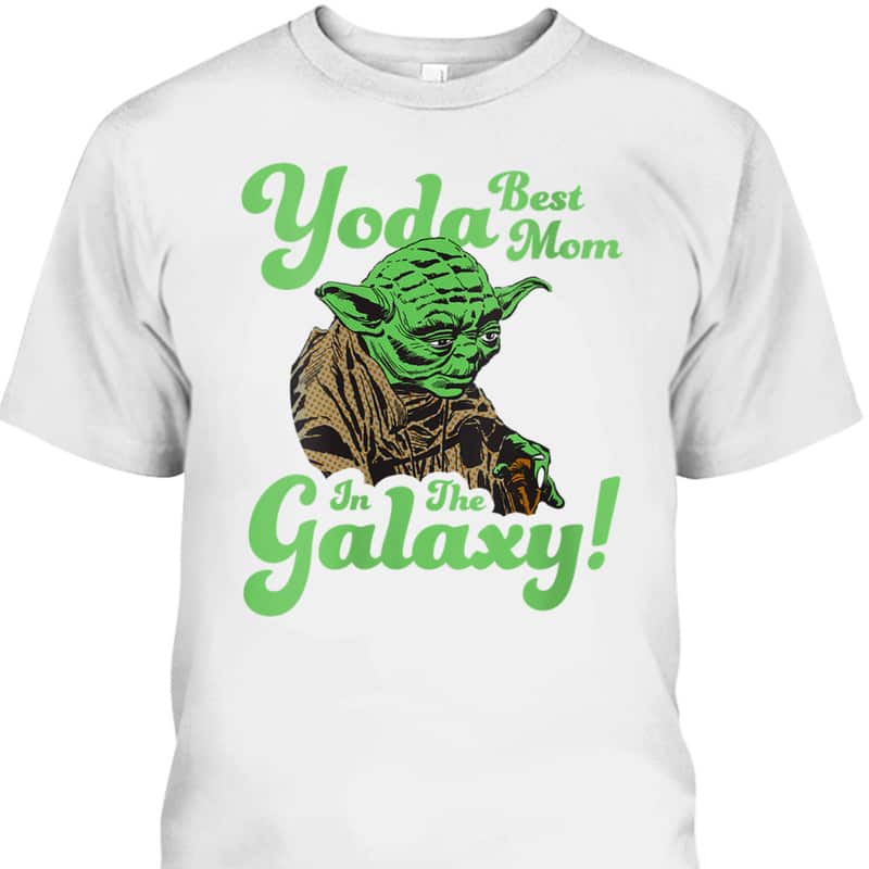 Star Wars Mother's Day T-Shirt Yoda Best Mom In The Galaxy