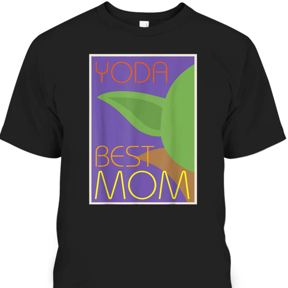 Star Wars Yoda Best Mom Mother's Day T-Shirt