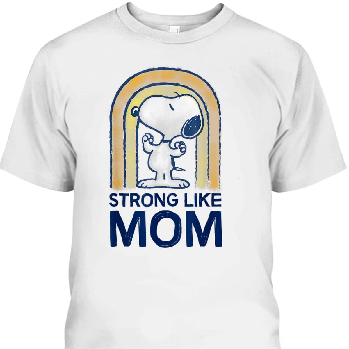 Peanuts Snoopy Mother's Day T-Shirt Strong Like Mom