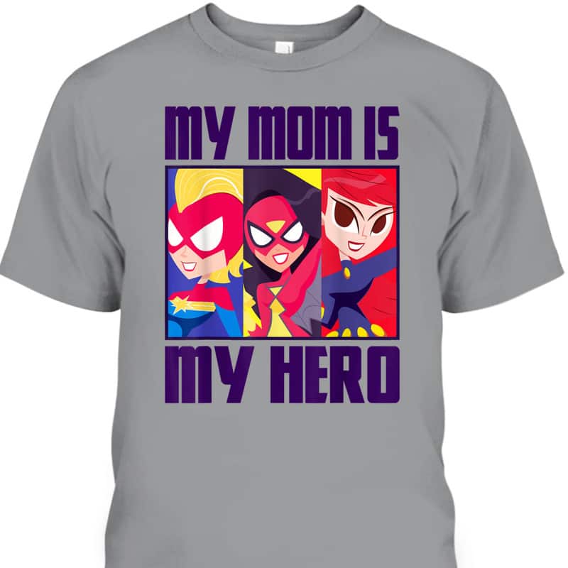 Marvel Mother's Day T-Shirt My Mom Is My Hero