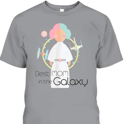 Mother’s Day T-Shirt Star Wars Princess Leia Best Mom In The Galaxy