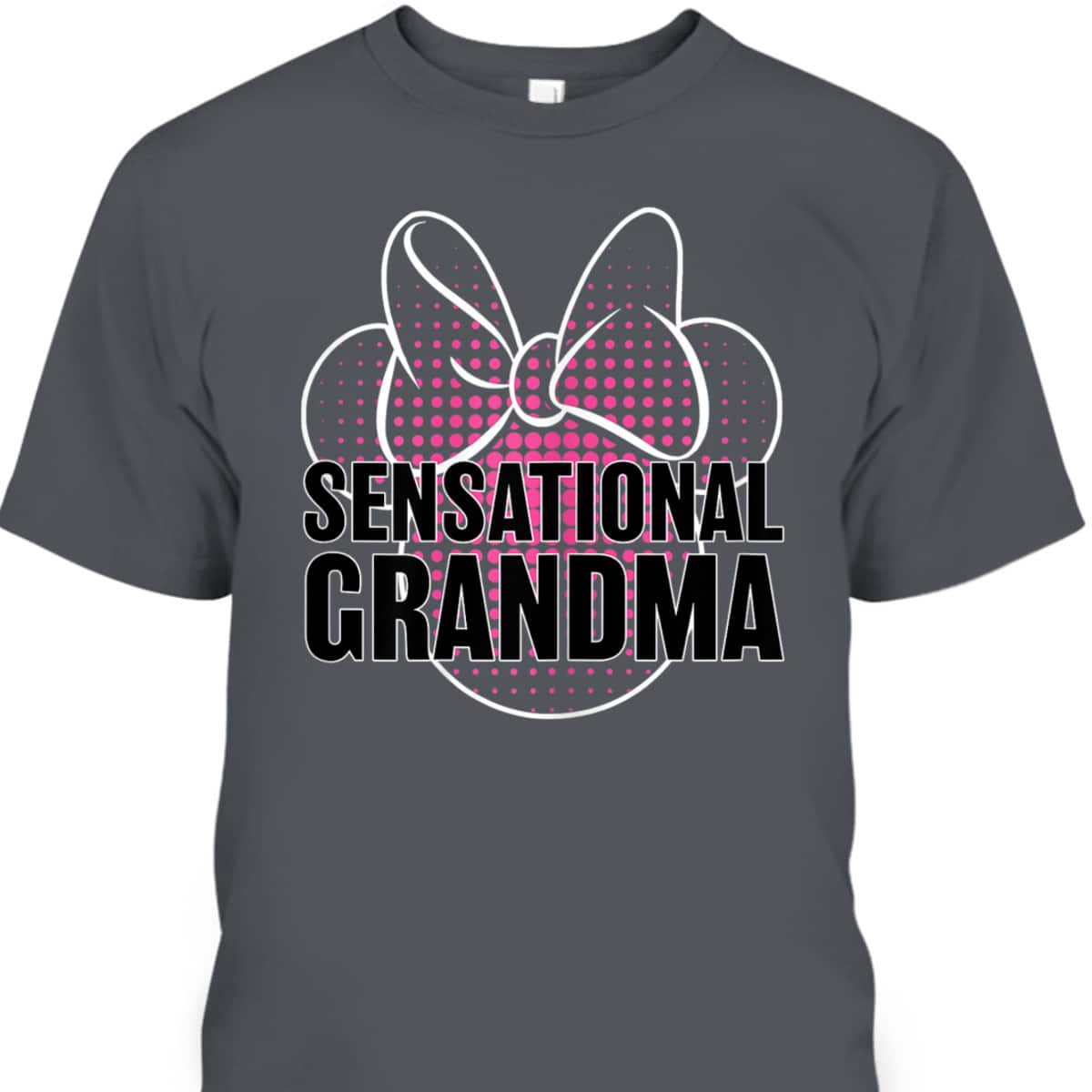Mother's Day T-Shirt Sensational Grandma Mickey Mouse Gift For Mom