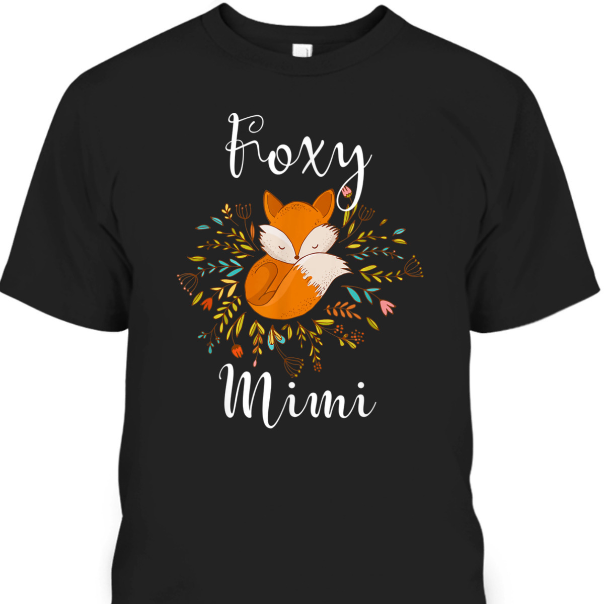 Mother's Day T-Shirt Foxy Mimi Gift For Mom & Grandma