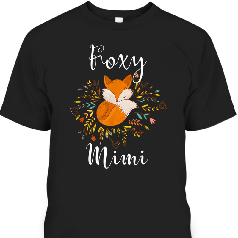 Mother's Day T-Shirt Foxy Mimi Gift For Mom & Grandma Mother's Day T-Shirt Foxy Mimi Gift For Mom & Grandma