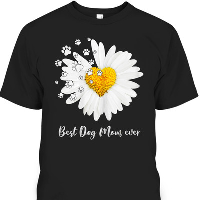 Mother's Day T-Shirt Best Dog Mom Ever Daisy Dog Paw