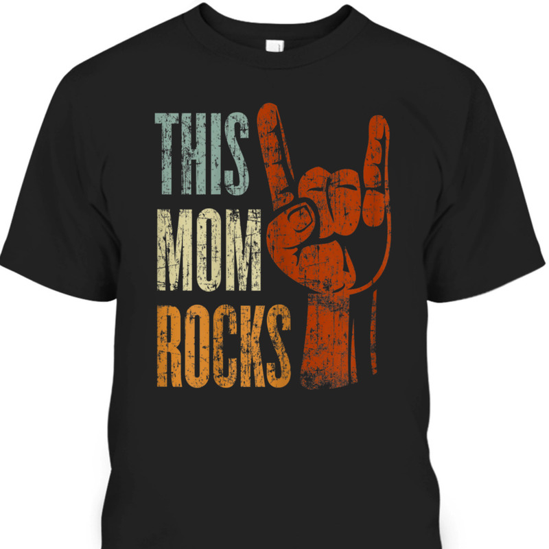Mother's Day T-Shirt This Mom Rocks Gift For Music Lovers
